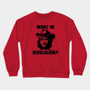 What In Revolution Tarnation Meme Crewneck Sweatshirt